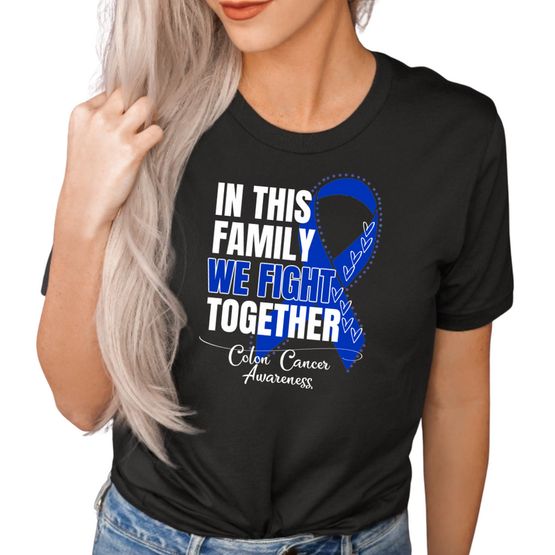 Colon Cancer Awareness- In This Family We Fight Together